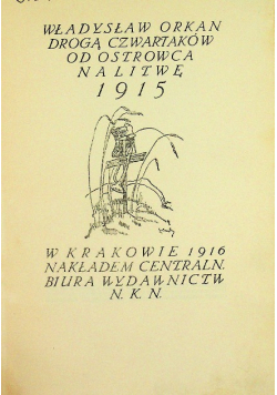 Drogą czwartków od Ostrowca na Litwę 1915 r.