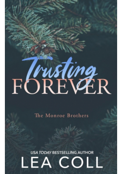 Trusting Forever