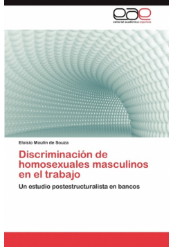 Discriminacion de Homosexuales Masculinos En El Trabajo