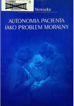 Anatomia pacjenta jako problem moralny