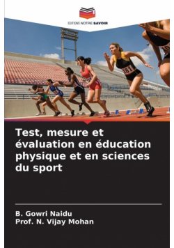 Test, mesure et évaluation en éducation physique et en sciences du sport