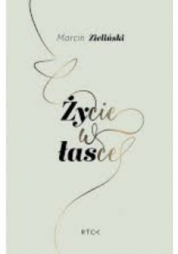 Życie w łasce