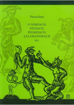 O nimfach sylfach pigmejach salamandrach etc