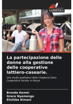 La partecipazione delle donne alla gestione delle cooperative lattiero-casearie.