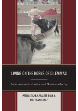 Living on the Horns of Dilemmas