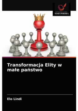 Transformacja Elity w małe państwo