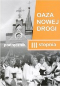 Oaza nowej drogi III stopnia