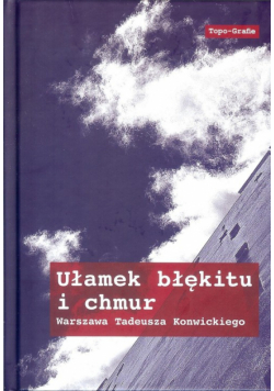 Ułamek błękitu i chmur