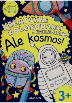 Kreatywne kolorowanki z naklejkami Ale kosmos