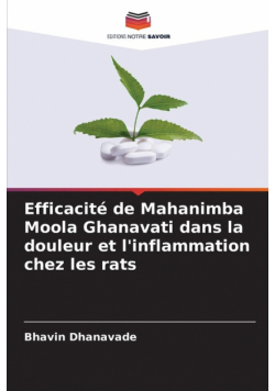Efficacité de Mahanimba Moola Ghanavati dans la douleur et l'inflammation chez les rats