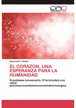 El Corazon, Una Esperanza Para La Humanidad