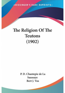 The Religion Of The Teutons (1902)
