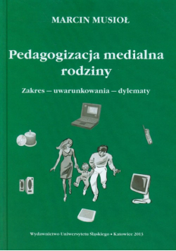 Pedagogizacja medialna rodziny