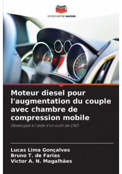 Moteur diesel pour l'augmentation du couple avec chambre de compression mobile