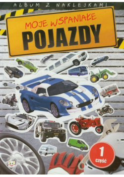 Album z naklejkami Moje wspaniałe pojazdy część 1