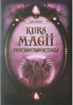 Kurs magii psychotronicznej