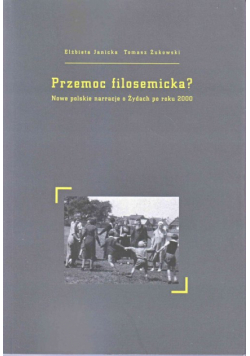 Przemoc filosemicka?