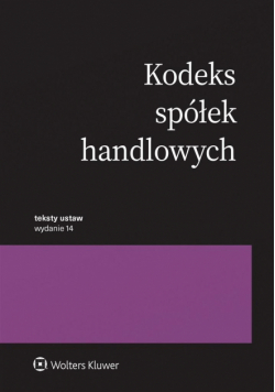 Kodeks spółek handlowych. Teksty ustaw wyd. 2024