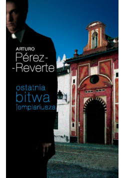 Ostatnia bitwa templariusza