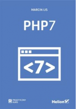 PHP7 Praktyczny kurs
