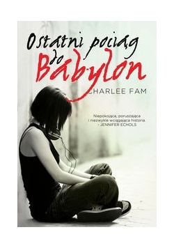 Ostatni pociąg do Babylon