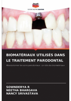 Biomatériaux Utilisés Dans Le Traitement Parodontal
