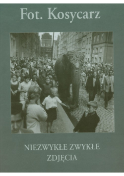 Niezwykłe zwykłe zdjęcia