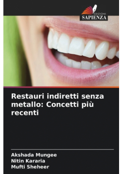 Restauri indiretti senza metallo