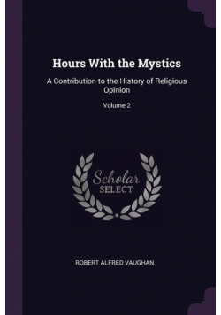Hours With the Mystics