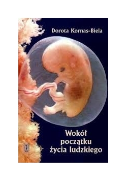 Wokół początku życia ludzkiego
