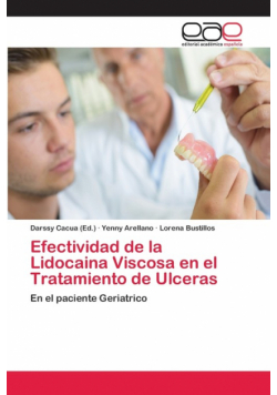 Efectividad de la Lidocaina Viscosa en el Tratamiento de Ulceras