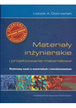 Materiały inżynierskie i projektowanie materiałowe