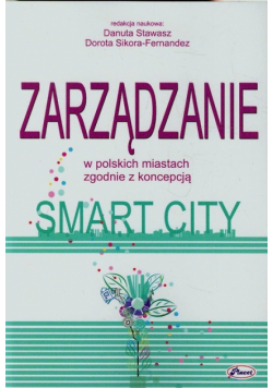 Zarządzanie w polskich miastach zgodnie z koncepcją Smart City