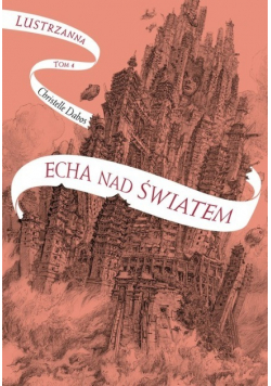Lustrzanna Tom 4 Echa nad światem
