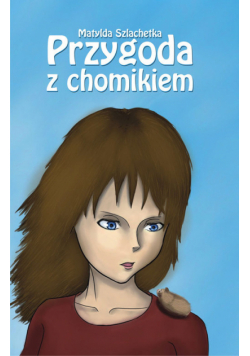Przygoda z chomikiem