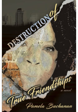 Destruction of True Friendships
