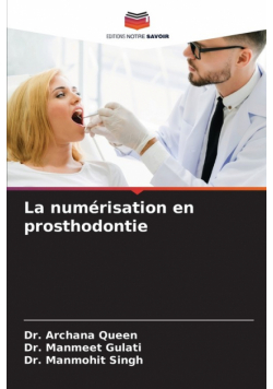 La numérisation en prosthodontie