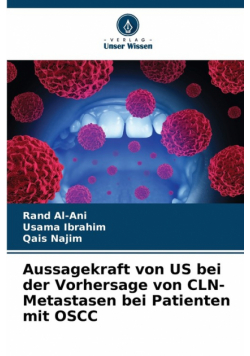 Aussagekraft von US bei der Vorhersage von CLN-Metastasen bei Patienten mit OSCC