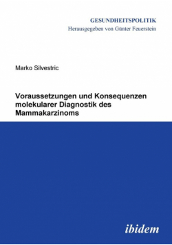 Voraussetzungen und Konsequenzen molekularer Diagnostik des Mammakarzinoms.