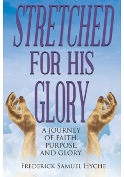 Stretched for His Glory