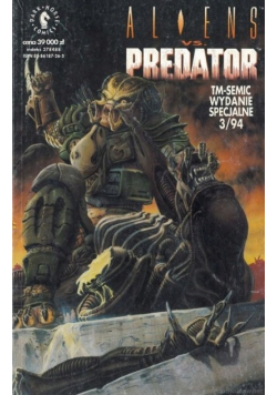 Aliens vs Predator. Wydanie specjalne Nr 3 / 94