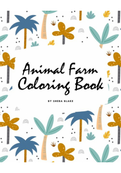 Animal Farm Coloring Book for Children (8x10 Coloring Book / Activity Book)