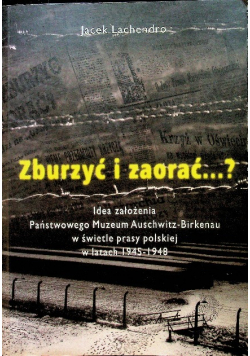 Zburzyć i zaorać