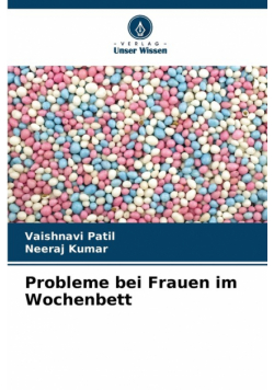 Probleme bei Frauen im Wochenbett