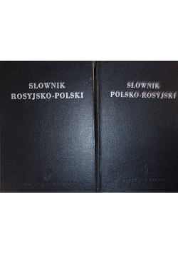 Słownik Polsko - Rosyjski/Słownik rosyjsko - polski, 2 tomy, 1949 r.