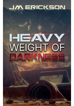 Heavy Weight of Darkness