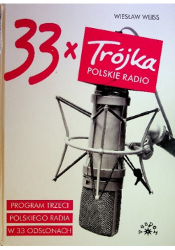 33 x Trójka Polskie Radio