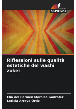 Riflessioni sulle qualità estetiche del washi zokei
