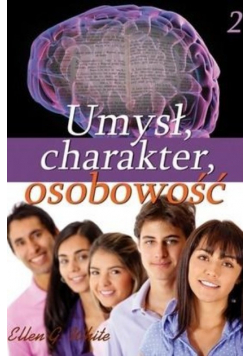 Umysł, charakter, osobowość Część 2