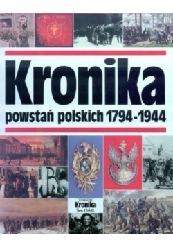 Kronika powstań polskich 1794 1944